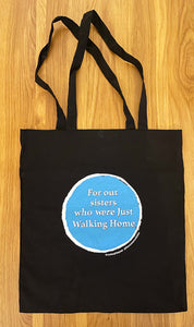 For our Sisters Tote Bag